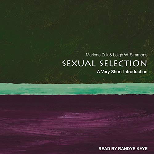 Sexual Selection by Marlene Zuk