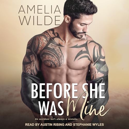 Before She Was Mine by Amelia Wilde