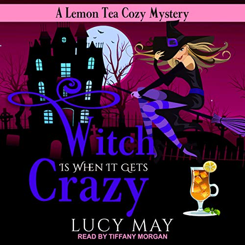 Witch is When it Gets Crazy by Lucy May