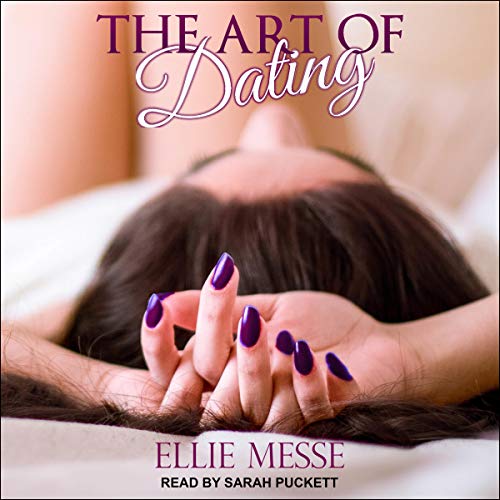 The Art of Dating by Ellie Messe