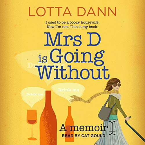 Mrs D is Going Without by Lotta Dann