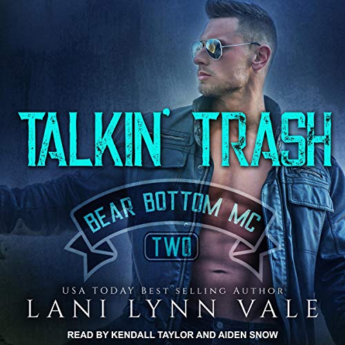 Talkin' Trash by Lani Lynn Vale