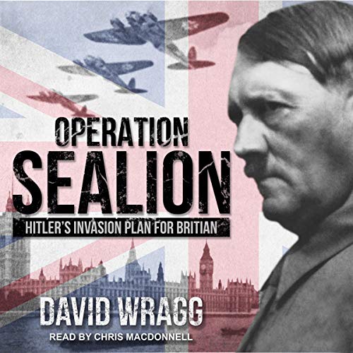 Operation Sealion by David Wragg