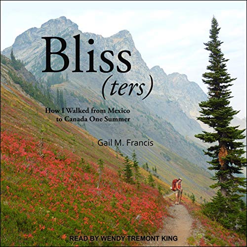 Bliss(ters) by Gail M. Francis