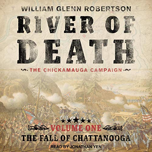 The Fall of Chattanooga by William Glenn Robertson