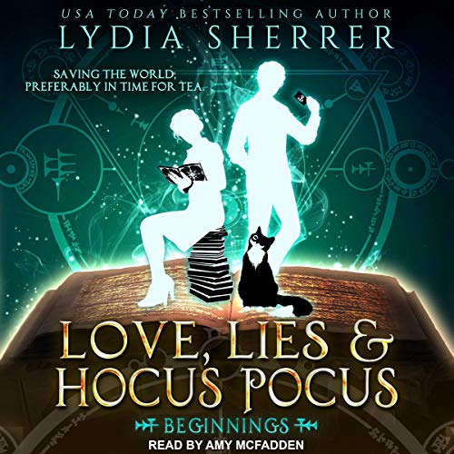 Love, Lies, and Hocus Pocus by Lydia Sherrer