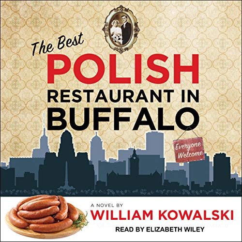 The Best Polish Restaurant in Buffalo by William Kowalski