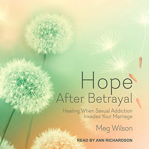 Hope After Betrayal by Meg Wilson