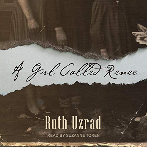A Girl Called Renee by Ruth Uzrad
