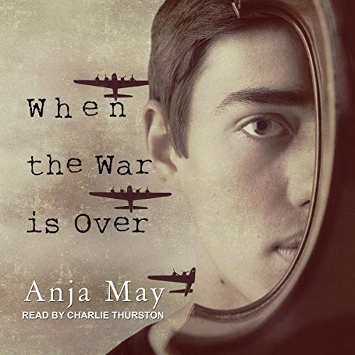When the War is Over by Anja May