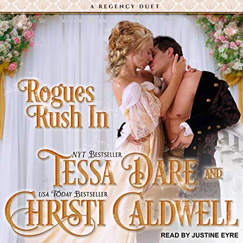 Rogues Rush In by Tessa Dare