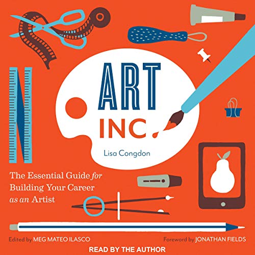 Art, Inc. by Lisa Congdon