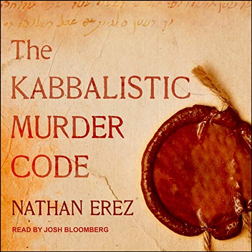 The Kabbalistic Murder Code by Nathan Erez