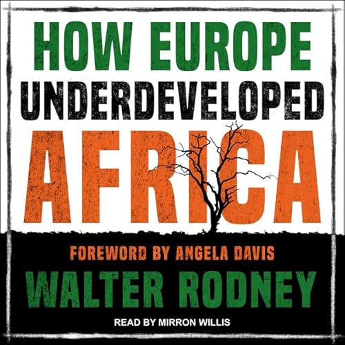 How Europe Underdeveloped Africa