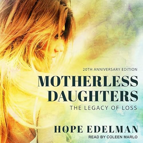 Motherless Daughters, 20th Anniversary Edition