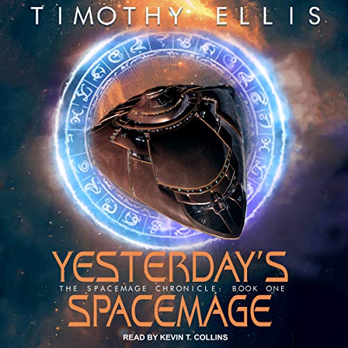 Yesterday’s Spacemage by Timothy Ellis
