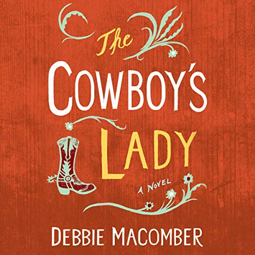 The Cowboy's Lady: A Novel by Debbie Macomber