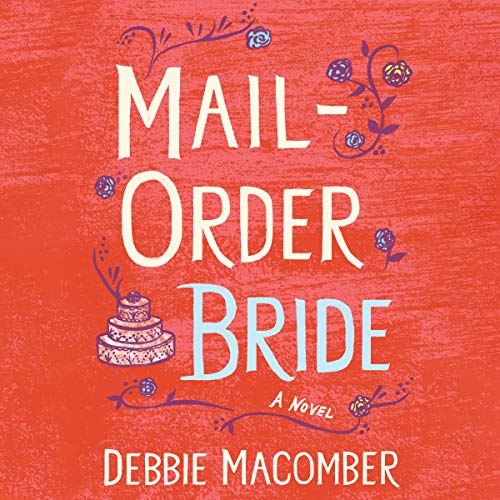 Mail Order Bride: A Novel