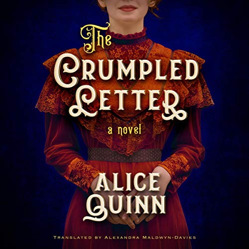 The Crumpled Letter by Alice Quinn