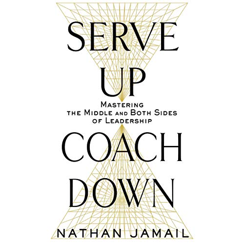 Serve Up, Coach Down by Nathan Jamail