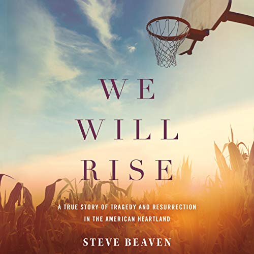 We Will Rise by Steve Beaven