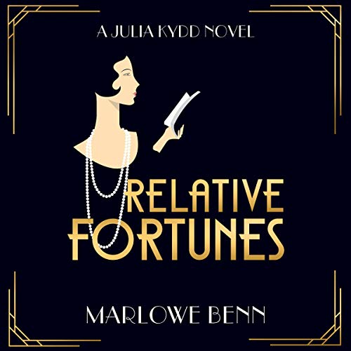 Relative Fortunes by Marlowe Benn