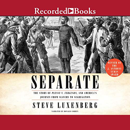 Separate by Steve Luxenberg