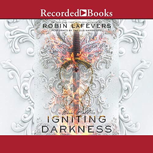 Igniting Darkness by Robin LaFevers