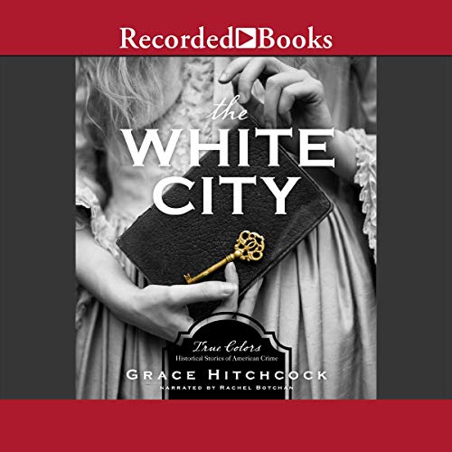 The White City by Grace Hitchcock