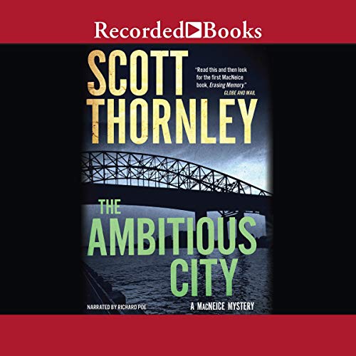 The Ambitious City by Scott Thornley