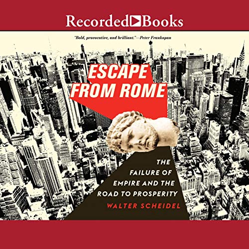 Escape from Rome by Walter Scheidel
