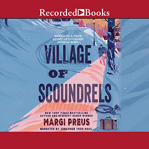 Village of Scoundrels by Margi Preus