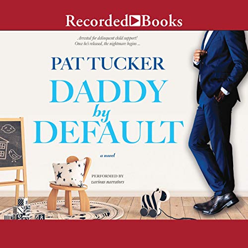 Daddy by Default by Pat Tucker