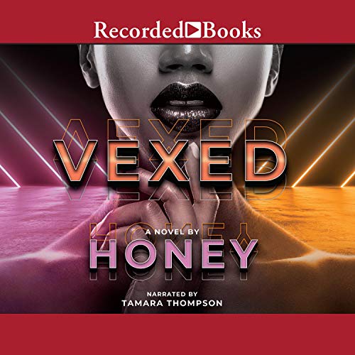 Vexed by Honey