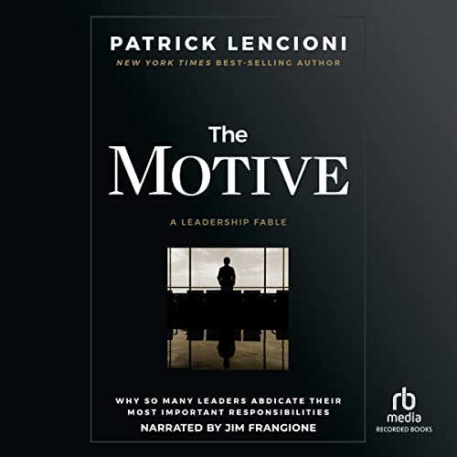 The Motive by Patrick M. Lencioni