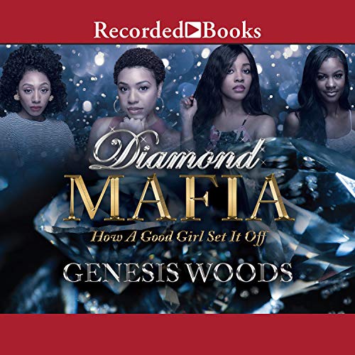 Diamond Mafia by Genesis Woods