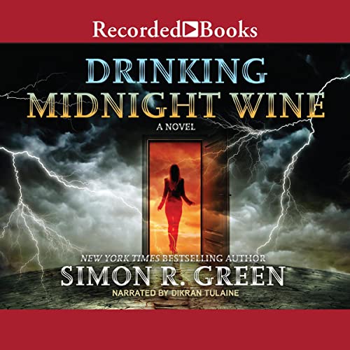 Drinking Midnight Wine by Simon R. Green