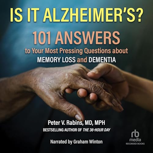 Is It Alzheimer's? by Peter V. Rabins