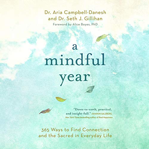 A Mindful Year by Dr. Aria Campbell-Danesh