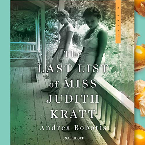 The Last List of Miss Judith Kratt by Andrea Bobotis