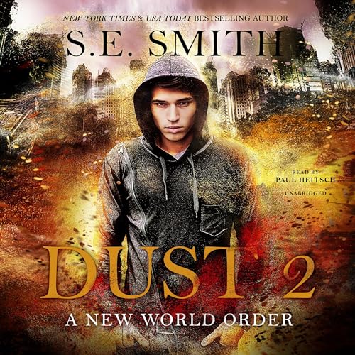 Dust 2: A New World Order by S. E. Smith