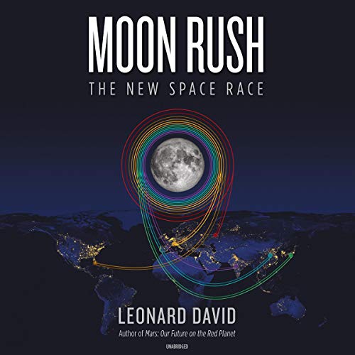 Moon Rush by Leonard David