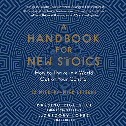A Handbook for New Stoics