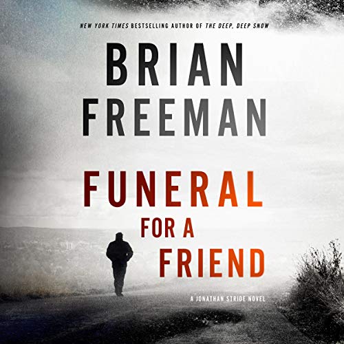 Funeral for a Friend: A Jonathan Stride Novel