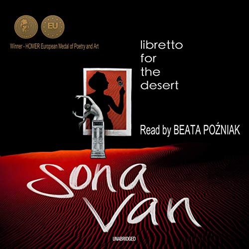 Libretto for the Desert by Sona Van