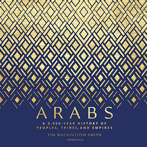 Arabs by Tim Mackintosh-Smith