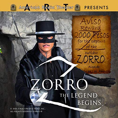Zorro: The Legend Begins by Johnston McCulley