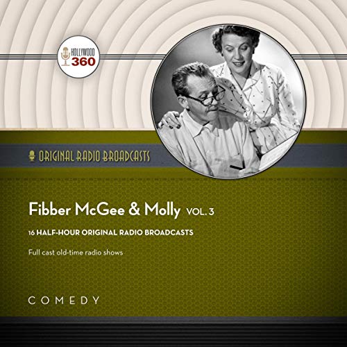 Fibber McGee & Molly, Vol. 3 by Black Eye Entertainment