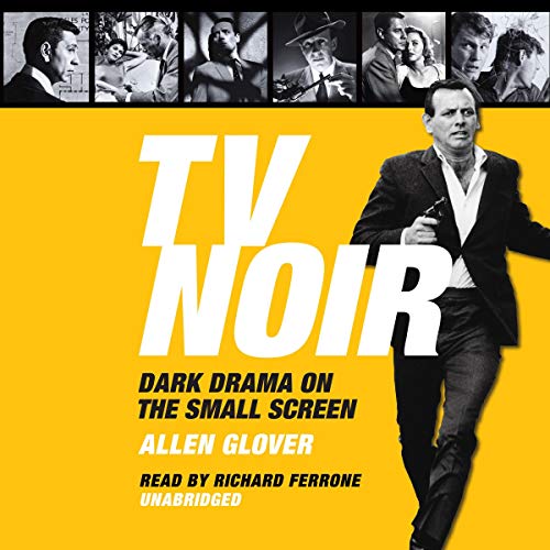 TV Noir by Allen Glover