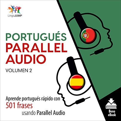 Portugués Parallel Audio [Portuguese Parallel Audio] by Lingo Jump